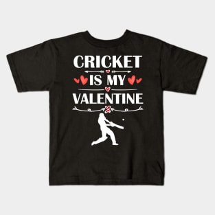 Cricket Is My Valentine T-Shirt Funny Humor Fans Kids T-Shirt